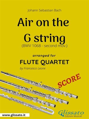 cover image of Air on the G string--Flute Quartet SCORE